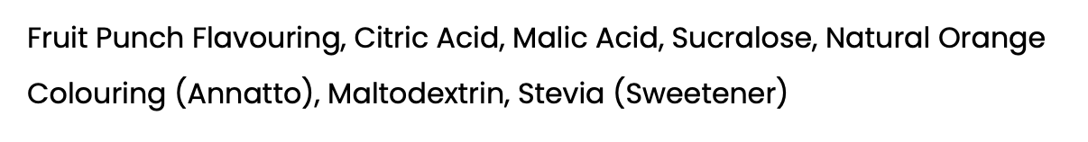 List of ingredients for a fruit punch flavored product including natural coloring and sweeteners.