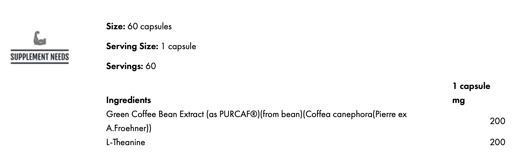 Supplement Needs PurCaf & L-Theanine 60 capsules ingredient details and serving information.