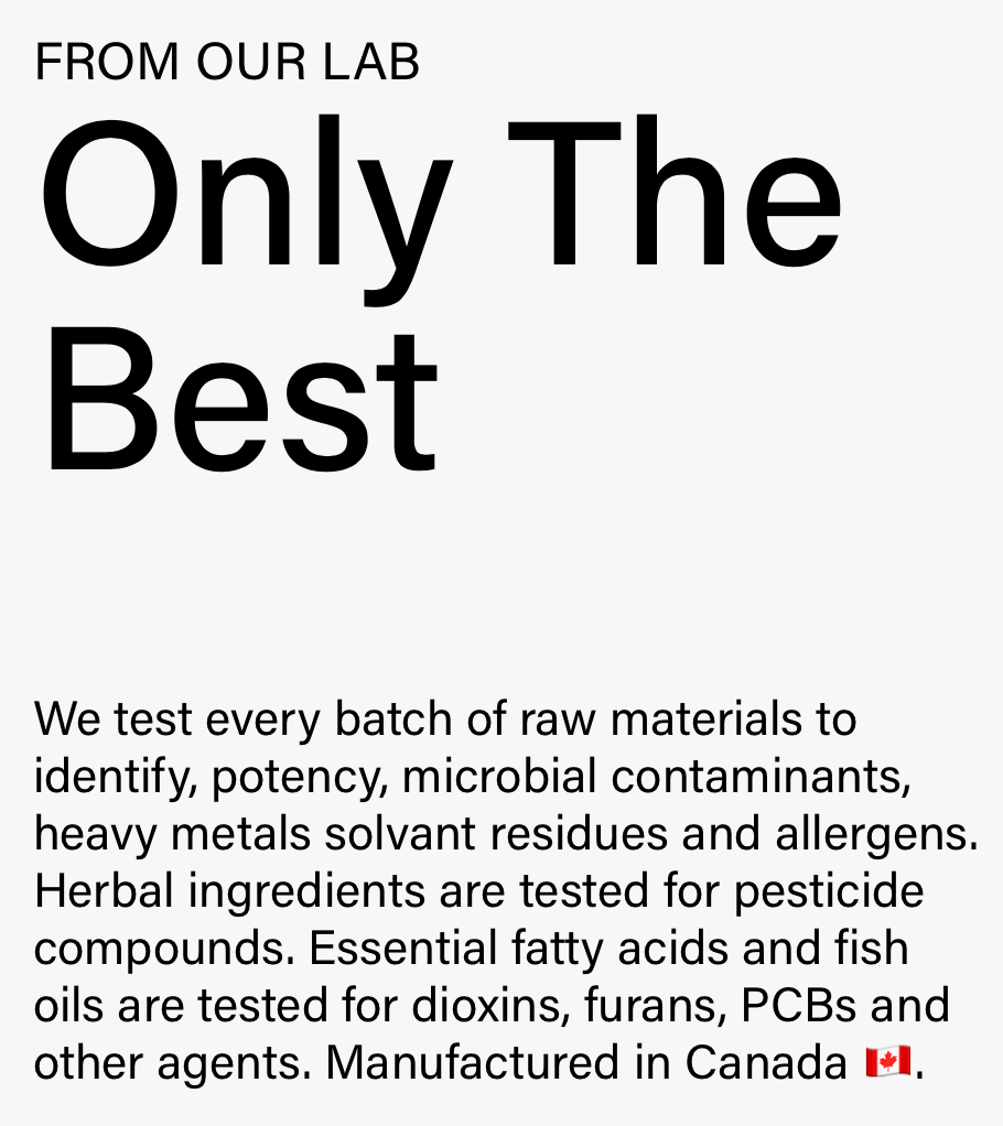 Quality assurance statement from a lab ensuring safety and potency of raw materials, manufactured in Canada.