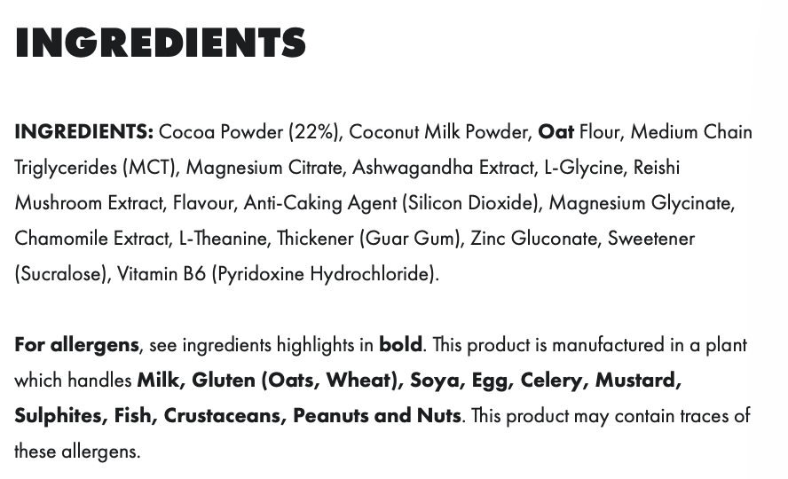 Chocolate-flavoured supplement ingredients list showing cocoa powder, coconut milk powder, oat flour, magnesium, ashwagandha, L-theanine, zinc and allergen information.